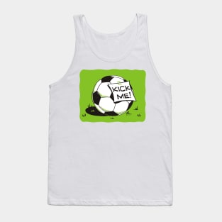 Kick Me (die-cut) Tank Top